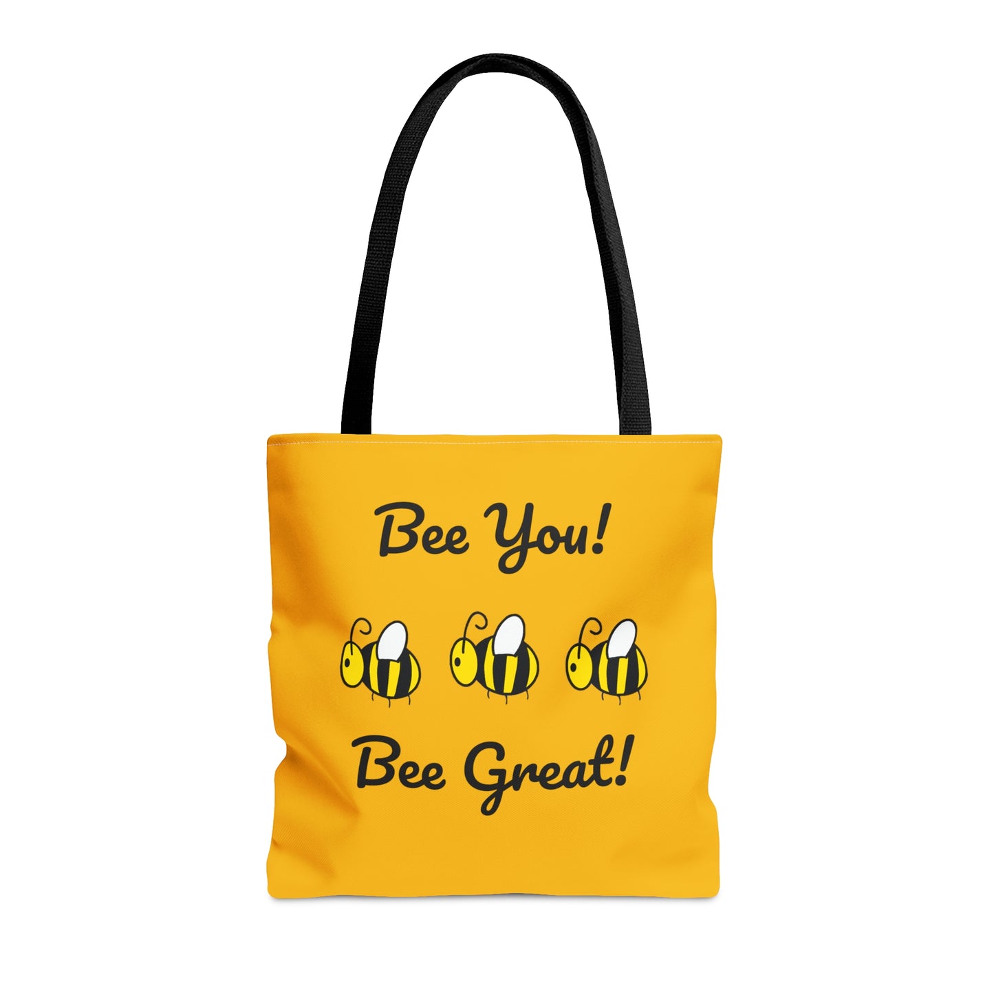 Bee You, Bee Great Tote Bag